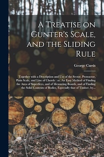 Front cover_A Treatise on Gunter's Scale, and the Sliding Rule