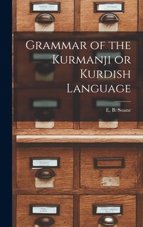 Front cover_Grammar of the Kurmanji or Kurdish Language