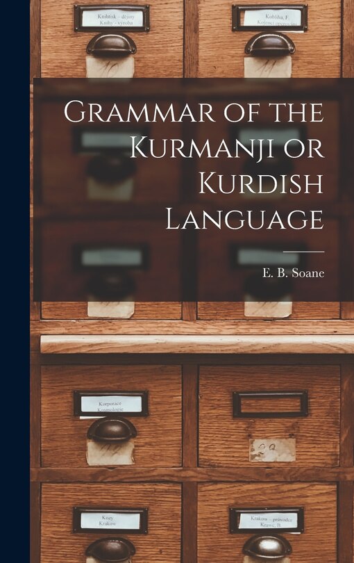 Front cover_Grammar of the Kurmanji or Kurdish Language