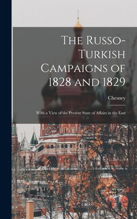 Front cover_The Russo-Turkish Campaigns of 1828 and 1829