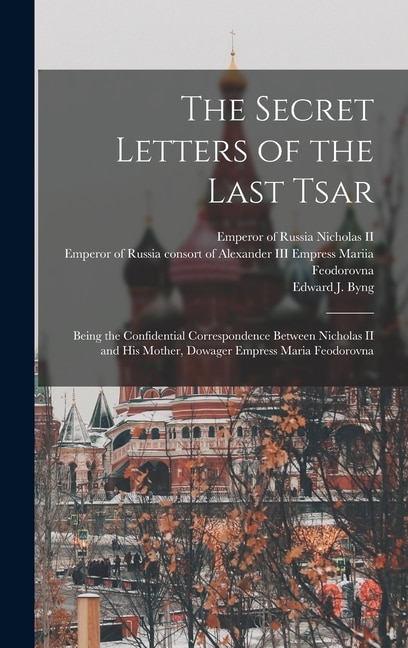 Front cover_The Secret Letters of the Last Tsar