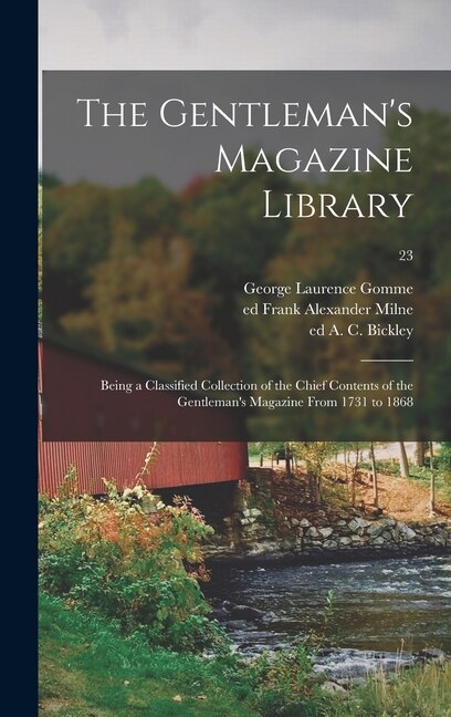 Couverture_The Gentleman's Magazine Library; Being a Classified Collection of the Chief Contents of the Gentleman's Magazine From 1731 to 1868; 23