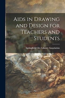 Couverture_Aids in Drawing and Design for Teachers and Students