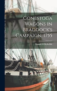 Couverture_Conestoga Wagons in Braddock's Campaign, 1755