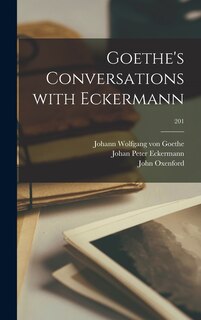 Front cover_Goethe's Conversations With Eckermann; 201