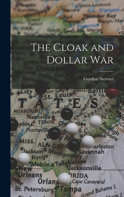 Front cover_The Cloak and Dollar War