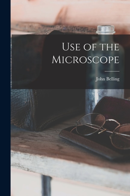 Front cover_Use of the Microscope