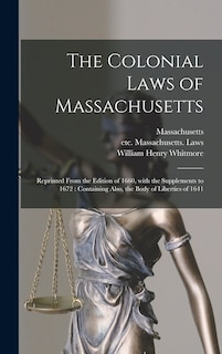 Couverture_The Colonial Laws of Massachusetts
