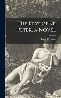 Front cover_The Keys of St. Peter, a Novel