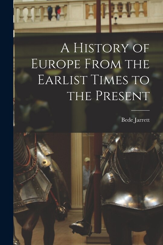 Couverture_A History of Europe From the Earlist Times to the Present