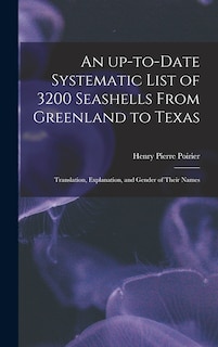 Front cover_An Up-to-date Systematic List of 3200 Seashells From Greenland to Texas