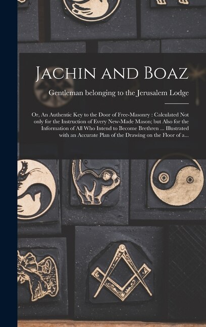 Front cover_Jachin and Boaz; or, An Authentic Key to the Door of Free-masonry [microform]