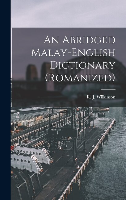Front cover_An Abridged Malay-English Dictionary (romanized)