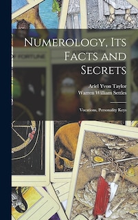 Front cover_Numerology, Its Facts and Secrets; Vocations, Personality Keys
