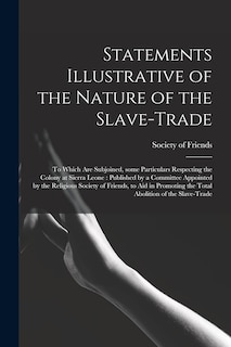Couverture_Statements Illustrative of the Nature of the Slave-trade
