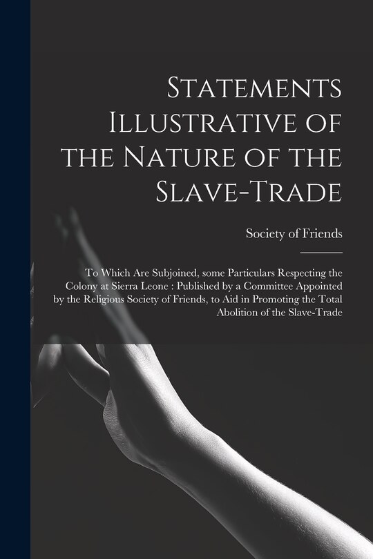 Couverture_Statements Illustrative of the Nature of the Slave-trade