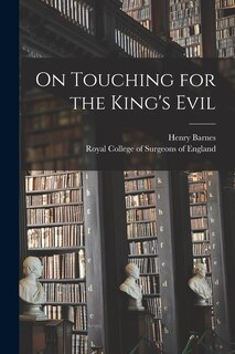 Front cover_On Touching for the King's Evil