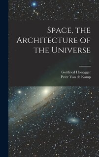 Front cover_Space, the Architecture of the Universe; 1