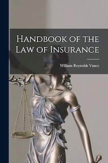 Couverture_Handbook of the Law of Insurance [microform]