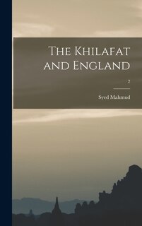 Front cover_The Khilafat and England; 2