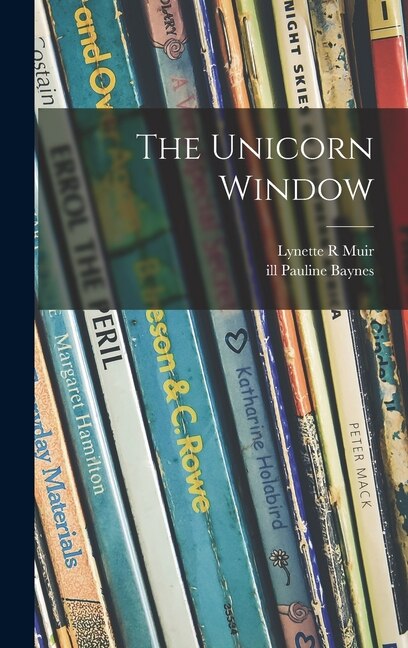 Front cover_The Unicorn Window