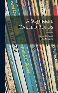 Front cover_A Squirrel Called Rufus