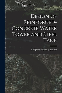 Front cover_Design of Reinforced-concrete Water Tower and Steel Tank