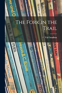 Front cover_The Fork in the Trail
