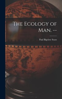 Front cover_The Ecology of Man. --