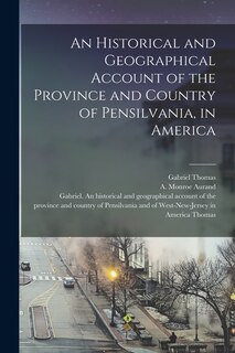 Front cover_An Historical and Geographical Account of the Province and Country of Pensilvania, in America