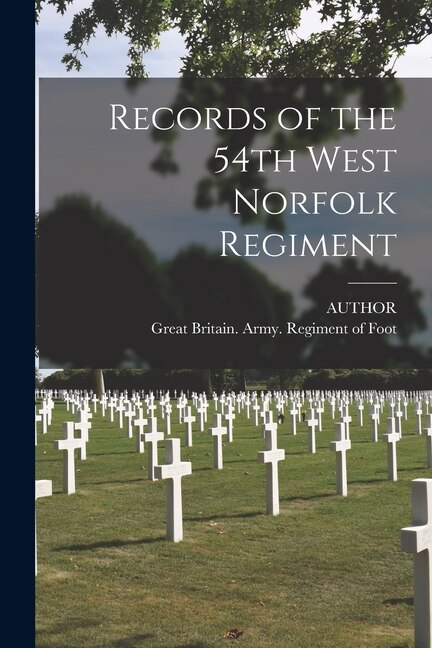 Couverture_Records of the 54th West Norfolk Regiment