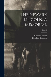Front cover_The Newark Lincoln, a Memorial; copy 1