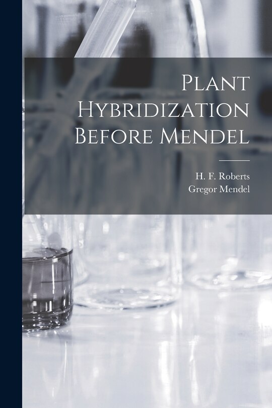 Couverture_Plant Hybridization Before Mendel