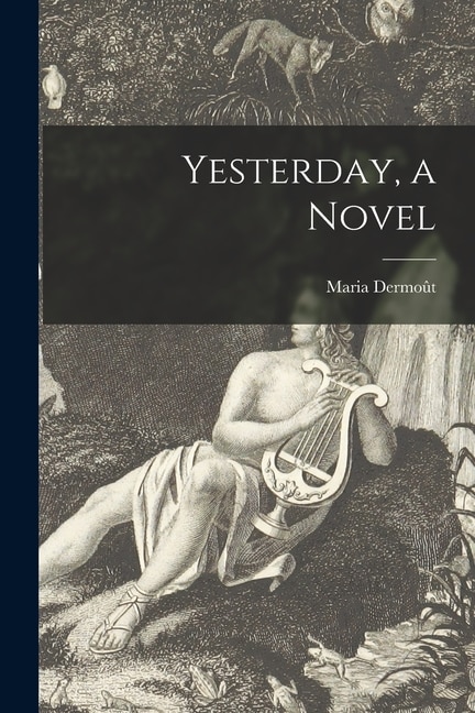 Front cover_Yesterday, a Novel