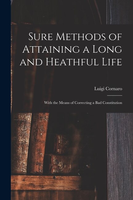 Front cover_Sure Methods of Attaining a Long and Heathful Life