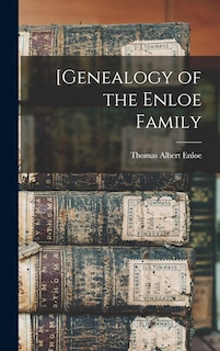 Couverture_[Genealogy of the Enloe Family