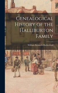 Front cover_Genealogical History of the Halliburton Family