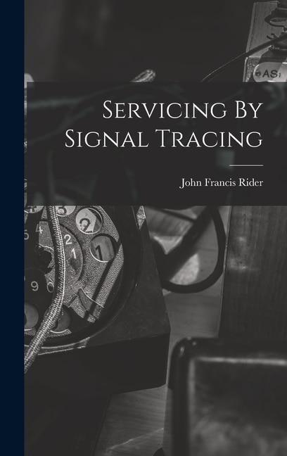 Couverture_Servicing By Signal Tracing