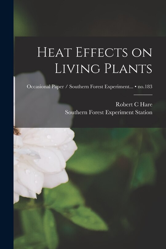 Front cover_Heat Effects on Living Plants; no.183