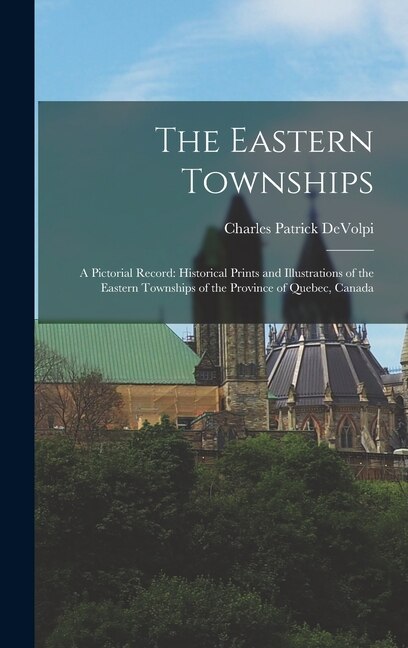 Front cover_The Eastern Townships
