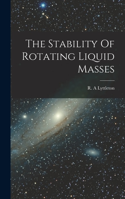 Couverture_The Stability Of Rotating Liquid Masses