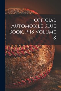Front cover_Official Automobile Blue Book, 1918 Volume 8