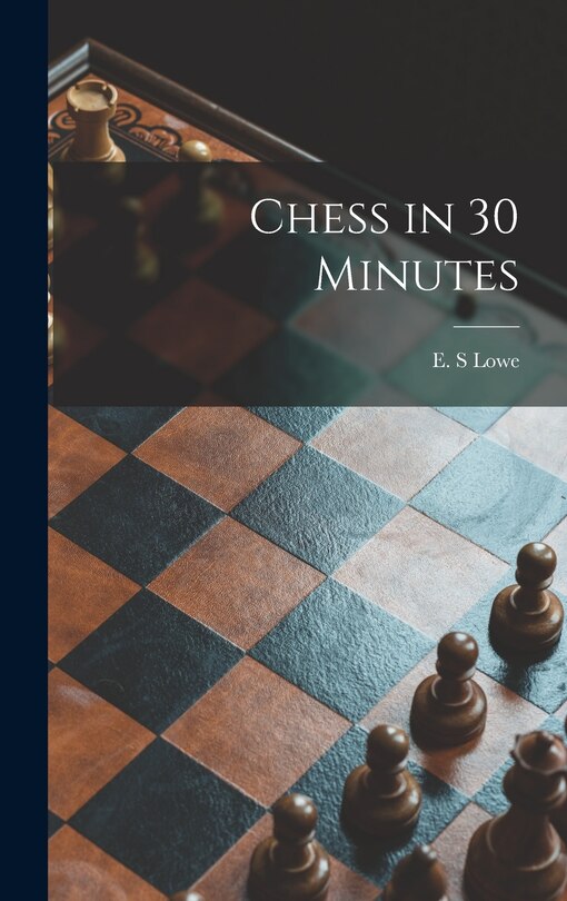 Front cover_Chess in 30 Minutes