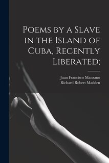 Front cover_Poems by a Slave in the Island of Cuba, Recently Liberated;