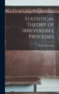 Couverture_Statistical Theory of Irreversible Processes