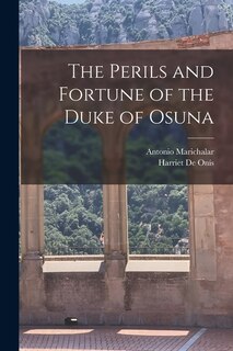 Couverture_The Perils and Fortune of the Duke of Osuna