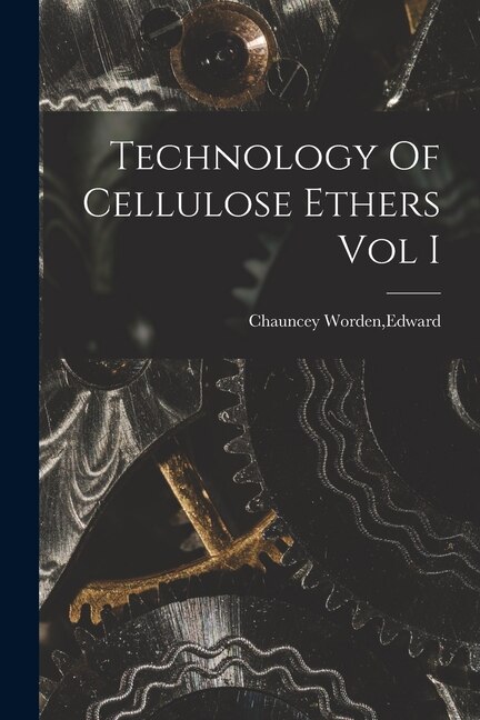 Front cover_Technology Of Cellulose Ethers Vol I