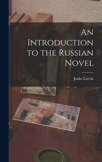 Front cover_An Introduction to the Russian Novel