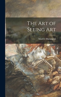 Front cover_The Art of Seeing Art