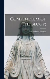 Front cover_Compendium of Theology;